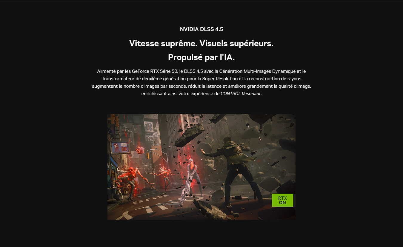 NVIDIA DLSS 4.5. Vitesse supérieure. Images supérieures. Propulsé par l'IA.