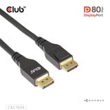 Club 3D DisplayPort™ 2.1 VESA DP80 Certified Cable 8K240Hz 2m/6.56ft, Câble Noir