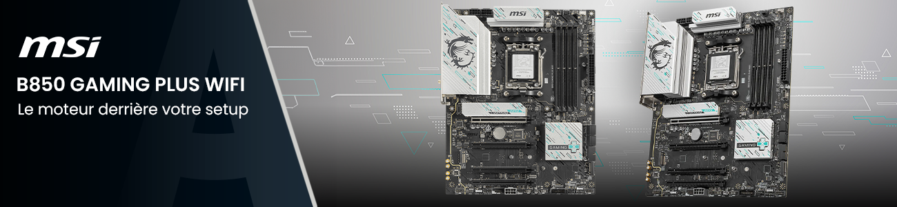 MSI B850 GAMING PLUS WIFI carte mere
