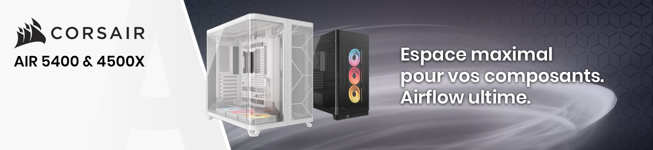 Corsair AIR 5400 & 4500X