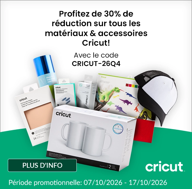 30 % de réduction sur consommables et accessoires Cricut